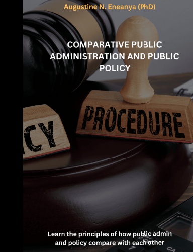 Comparative Public Administration & Public Policy