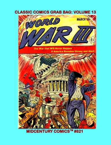 Classic Comics Grab Bag: Volume 13