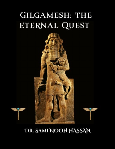 Gilgamesh: the eternal Quest