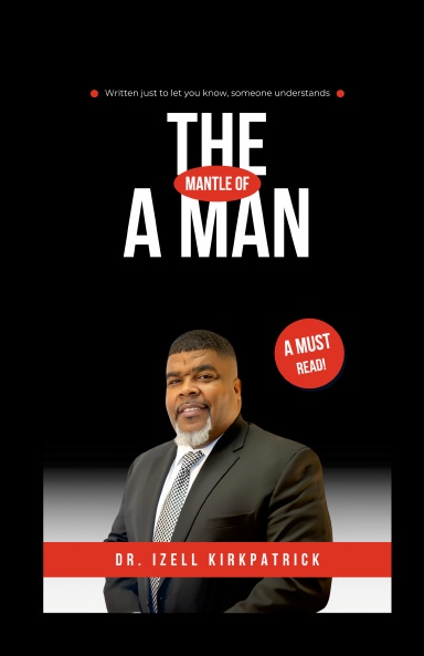 The Mantle of A Man
