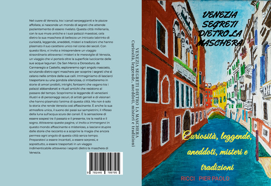 VENEZIA Curiosità, leggende, aneddoti, misteri e tradizioni
