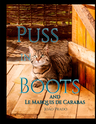 Puss in Boots and Le Marquis de Carabas