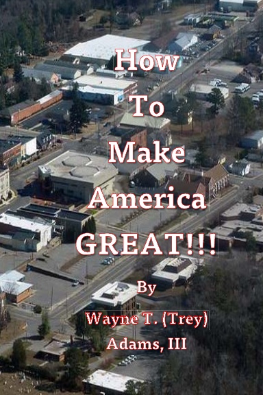 How To Make America Great