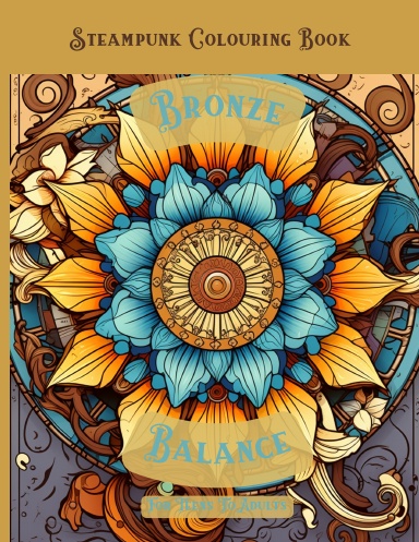 Bronze Balance Steampunk Mandala Colouring Book premium Edition