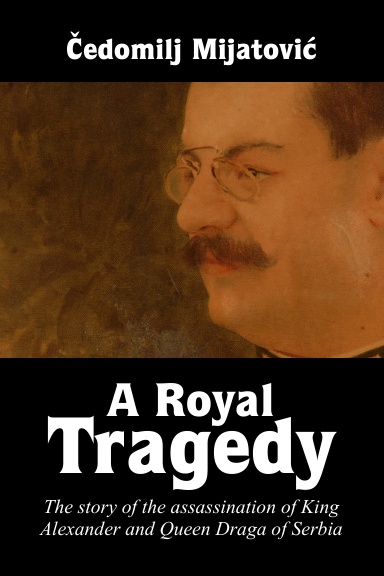 A Royal Tragedy