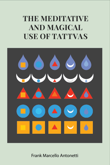 The Meditative and Magical use of Tatva