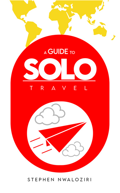 A Guide to Solo Travel