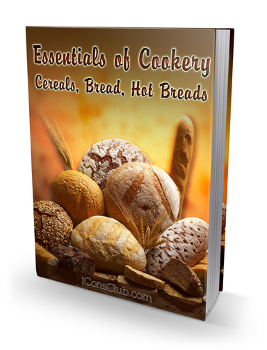 Essentials of Cookery; Cereals, Bread, Hot Breads