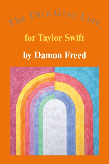 The Thin Gray Line, for Taylor Swift