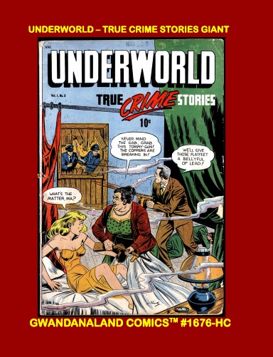 Underworld - True Crime Stories Giant (HC)