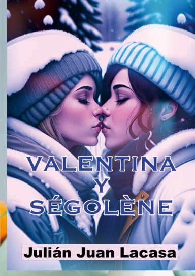 VALENTINA Y SÉGOLÈNE
