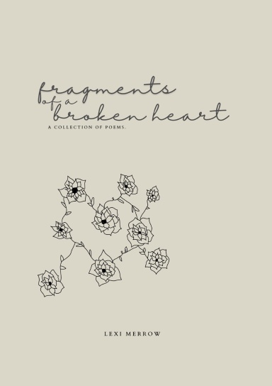 fragments of a broken heart.