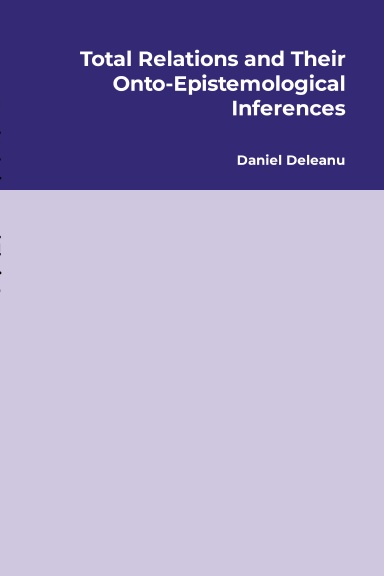 Total Relations and Their Onto-Epistemological Inferences