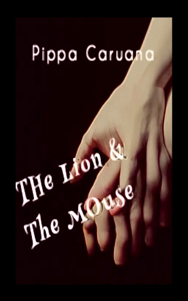 The Lion & the Mouse