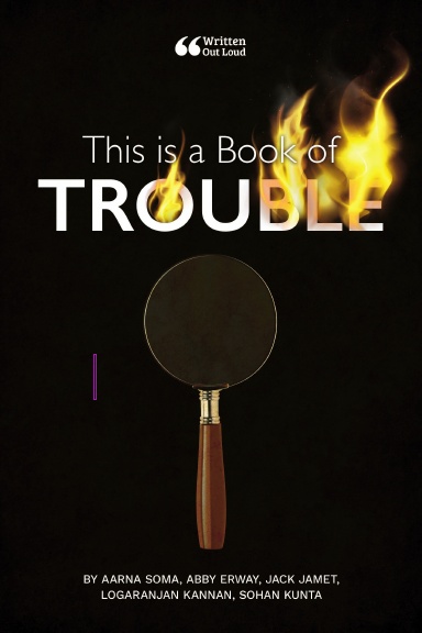 This is a Book of Trouble