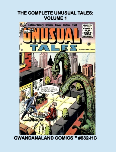 The Complete Unusual Tales: Volume 1 (HC)