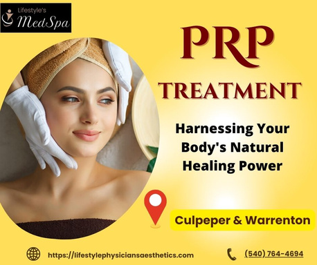 Glow Your Skin with PRP in Warrenton at Lifestyle’s MedSpa