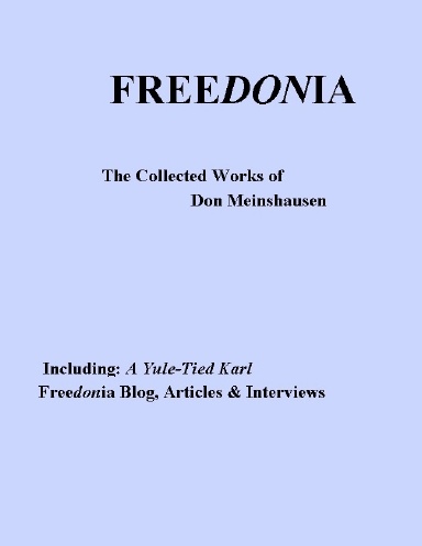 FREEDONIA: The Collected Works of Don Meinshausen