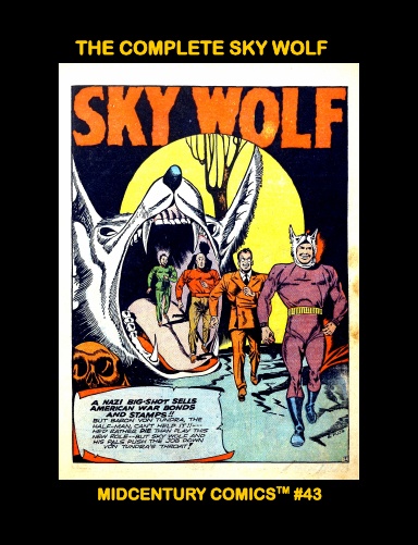The Complete Sky Wolf: Volume 1