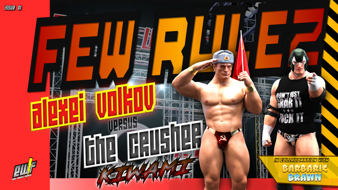 E.W.F. 001: Volkov Versus Crusher Kiwami