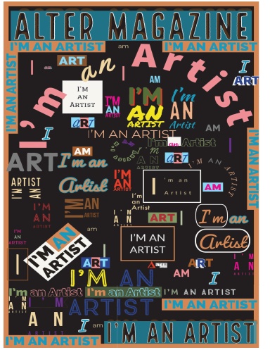 Alter Magazine Volume 4 I'm An Artist