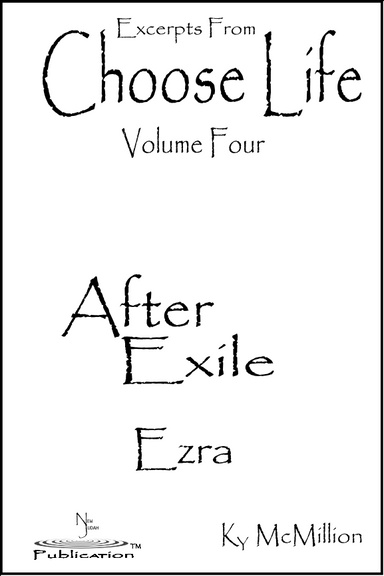 Excerpts From Choose Life Volume Four