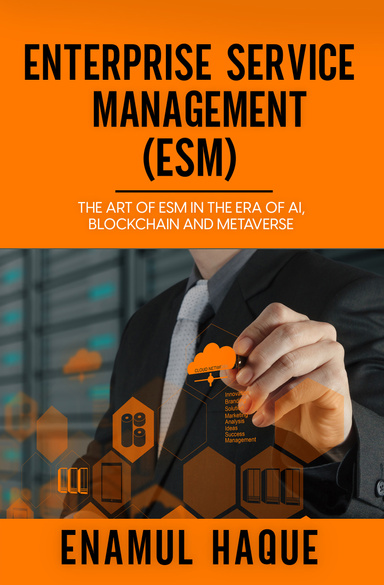 Enterprise Service Management (ESM)