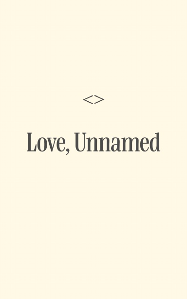Love, Unnamed