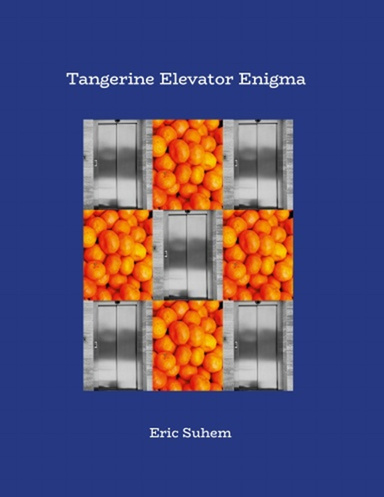 Tangerine Elevator Enigma