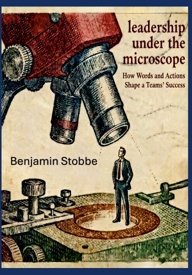 Leadership Under the Microscope