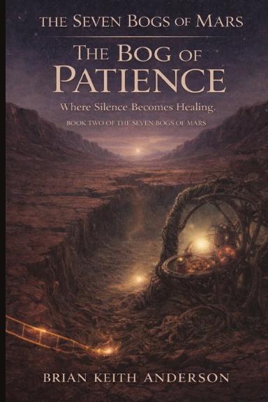 The Bog of Patience