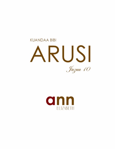 Kuandaa Bibi Arusi - Juzuu 10 – Ann Elizabeth