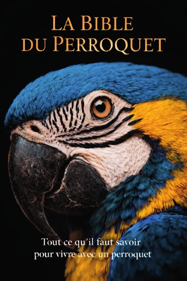 La Bible du Perroquet