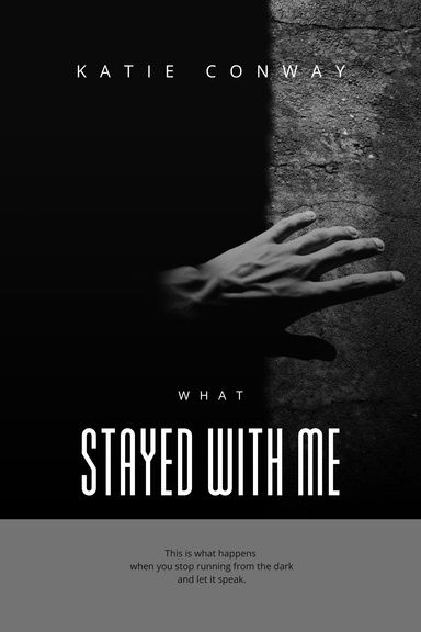 What Stayed With Me
