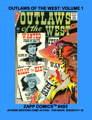 Outlaws Of The West: Volume 1