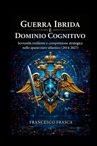 Guerra Ibrida e Dominio Cognitivo