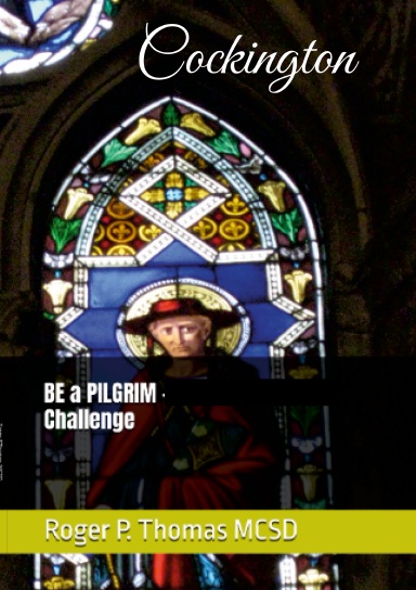 Cockington - Be a Pilgrim