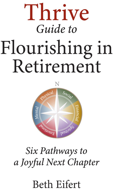 Thrive Guide to Flourishing in Retirement