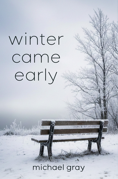 Winter Came Early