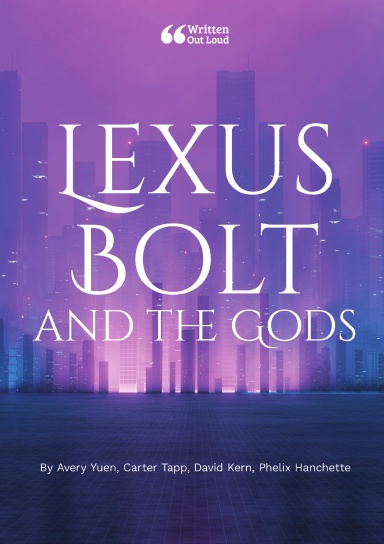 Lexus Bolt and the Gods