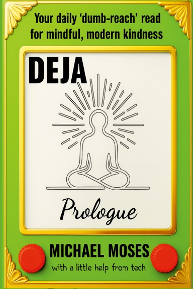 DEJA: Prologue [Premium Paperback Edition]