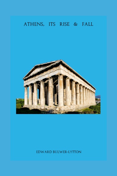 Athens, Its Rise & Fall