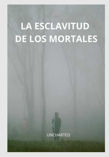 La esclavitud de nuestros sentidos