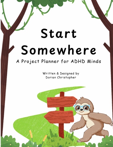 Start Somewhere [Coil Bound Edition]