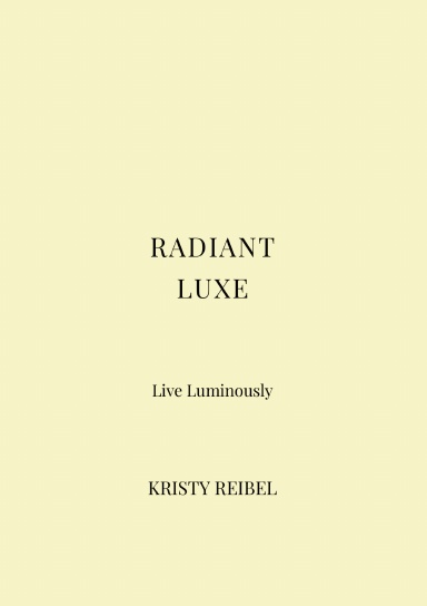 Radiant Luxe
