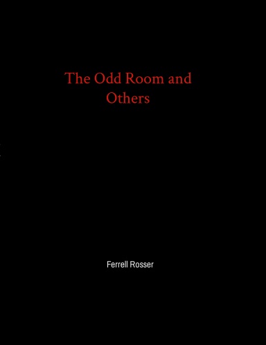 The Odd Room and Others