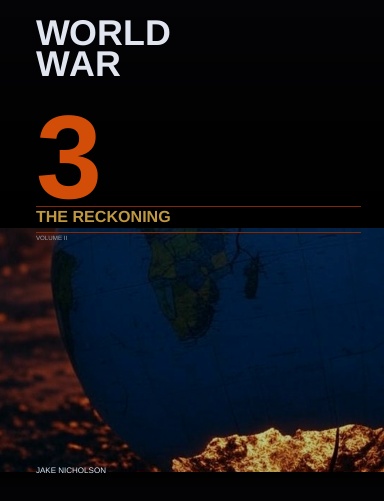 World War 3: The Reckoning