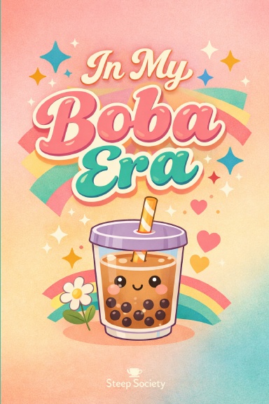 In My Boba Era