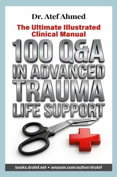 100 Q&A in Advanced Trauma Life Support