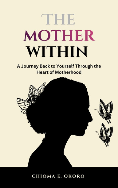 THE MOTHER WITHIN